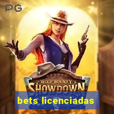 bets licenciadas